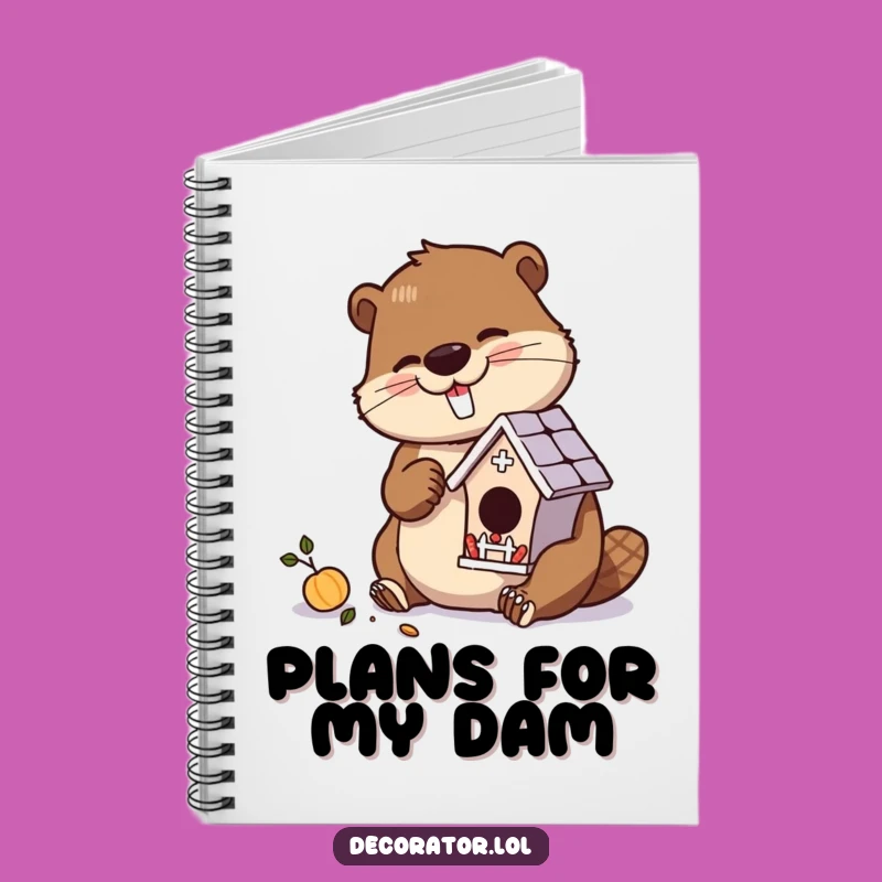 Funny Beaver Birdhouse Notebook: Gift for Planners!